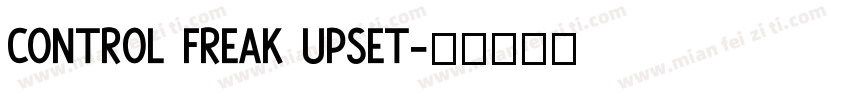 Control Freak Upset字体转换